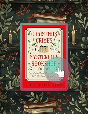 Quick Ebook Christmas Crimes at The Mysterious Bookshop by Otto Penzler