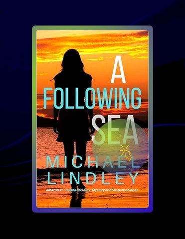 Digital Book A FOLLOWING SEA (The ""Hanna and Alex"" Low Country Mystery Series. Book 2) by Michael 