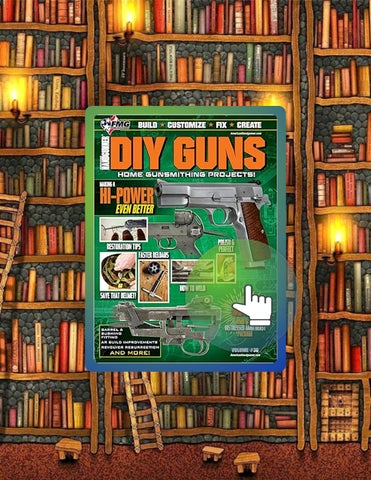 Read & Learn DIY Guns Home Gunsmithing Projects #30 by FMG Publications Special Edition