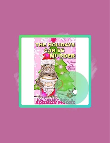 Quick Ebook The Holidays can be MURDER by Addison Moore