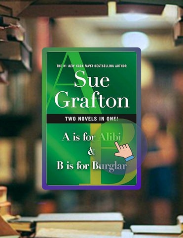 Read Online A Is for Alibi & B Is for Burglar (Kinsey Millhone Alphabet Mysteries) by Sue Grafton