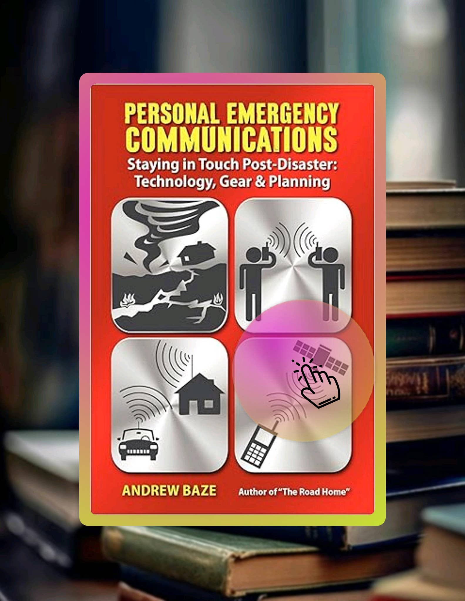 Digital Book Personal Emergency Communications: Staying in Touch Post ...