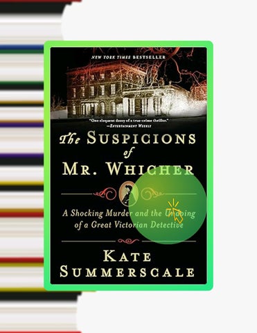 Immediate PDF The Suspicions of Mr. Whicher: A Shocking Murder and the Undoing of a Great Victorian 
