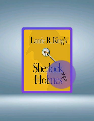 Full Ebook Laurie R. King's Sherlock Holmes by Laurie R. King