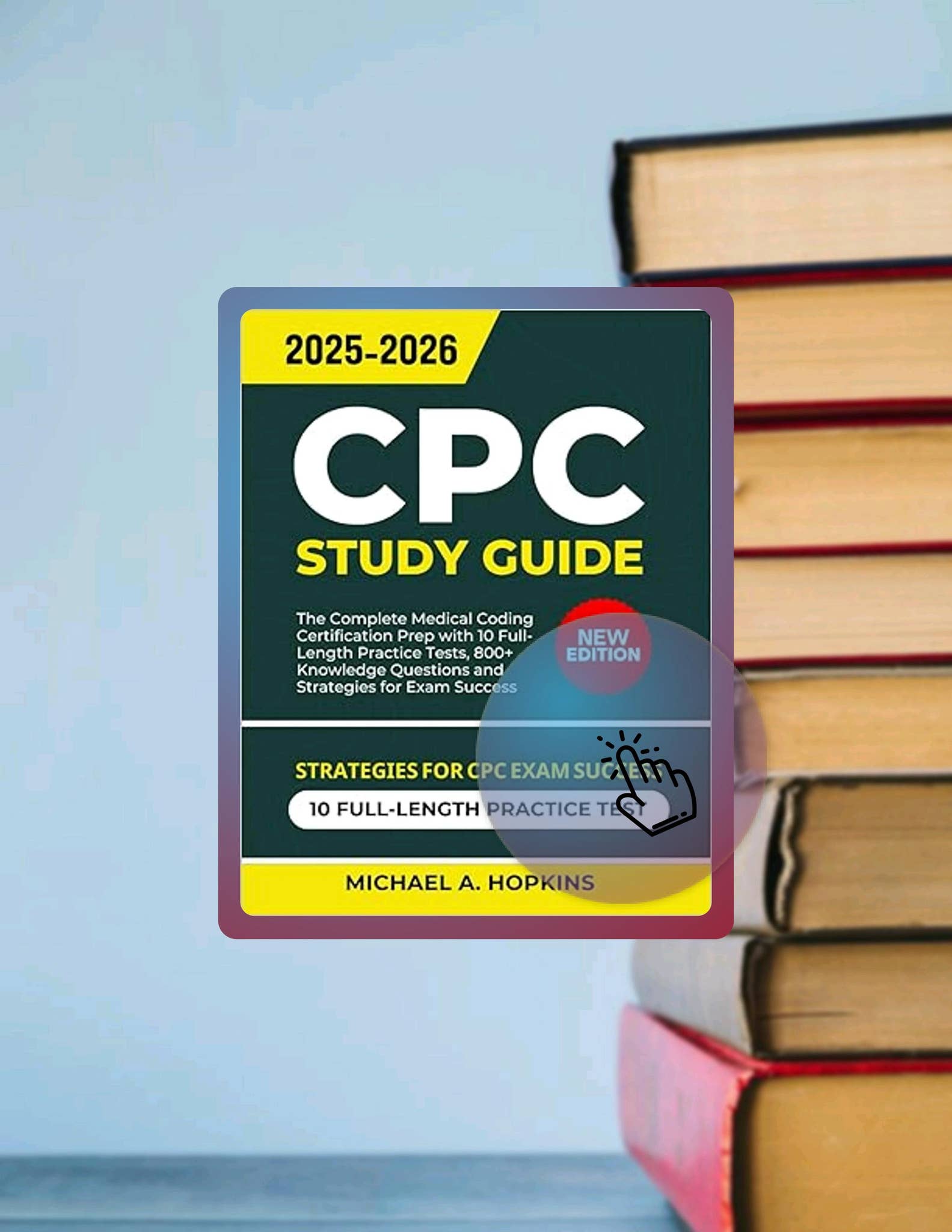 Instant Access Ebook CPC Study Guide 2025-2026: The Complete Medical ...