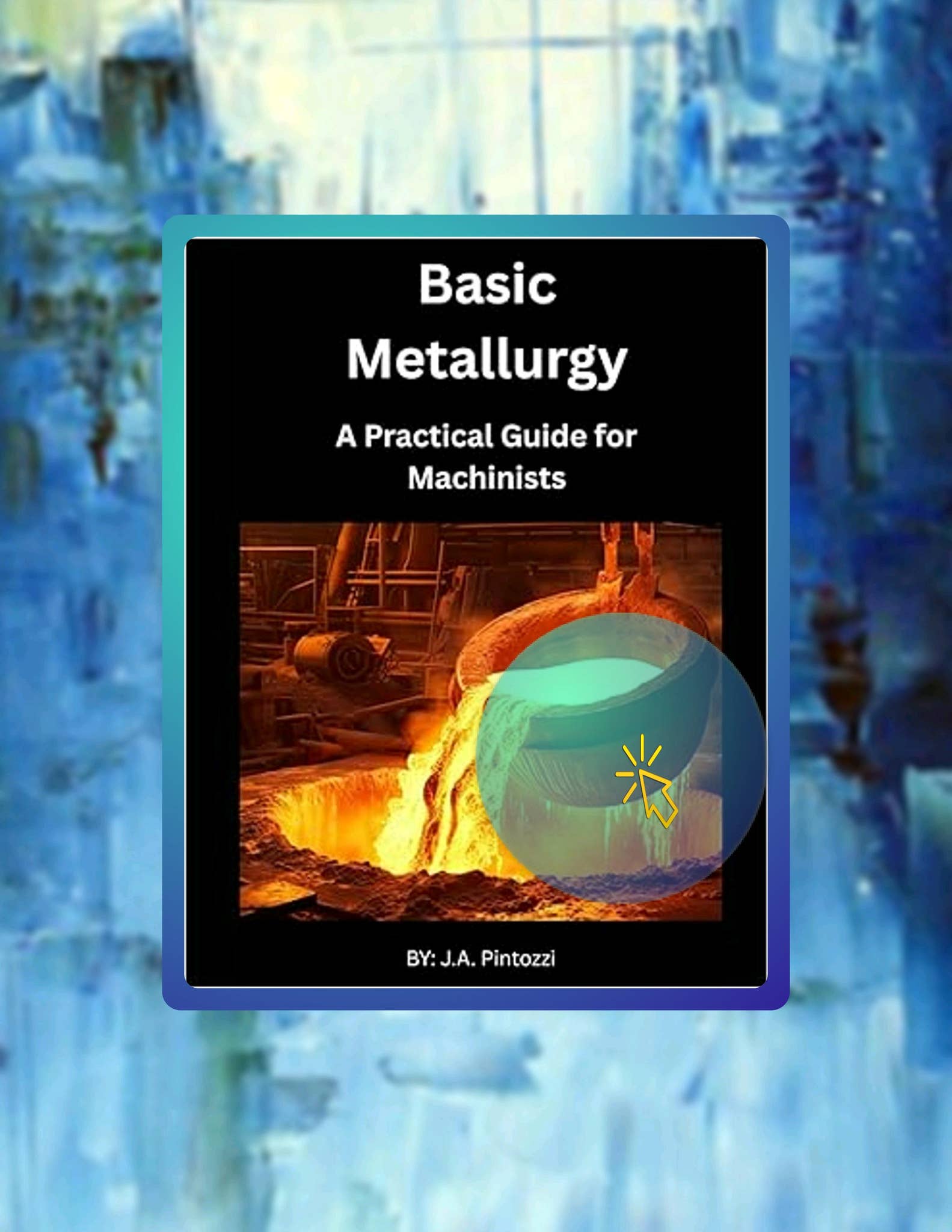 Start Reading Basic Metallurgy: A Practical Guide for Machinists by J.A. Pintozzi by ...