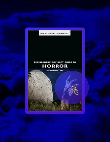 Read & Learn The Readers' Advisory Guide to Horror by Becky Siegel Spratford