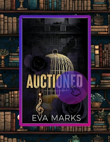 Immediate Read Auctioned: Ex-boyfriend’s dad dark romance by Eva Marks