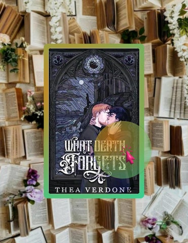 Full Ebook What Death Forgets by Thea Verdone
