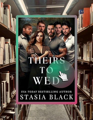 Immediate Read Theirs to Wed: Logan's Clan (Marriage Raffle Book 3) by Stasia Black