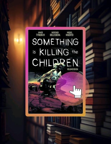 Unlock Full Book Something is Killing the Children Vol. 7 by James Tynion IV