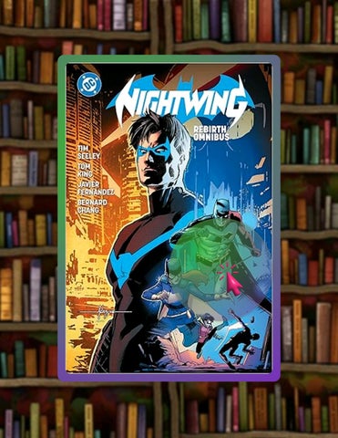 Immediate Read Nightwing: Rebirth Omnibus by Tim Seeley