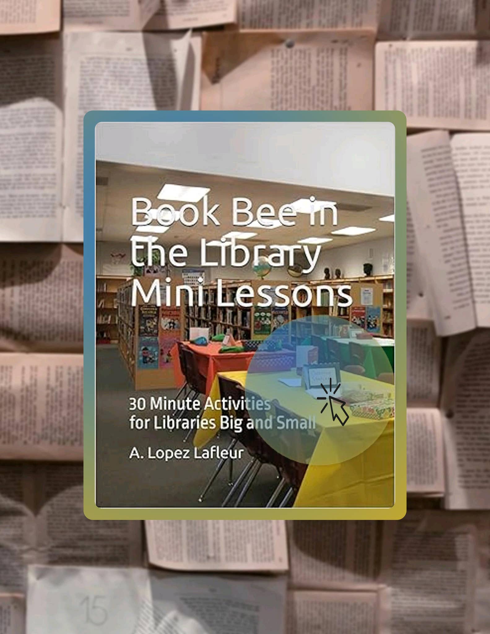 Library Bee Quick Ebook Book Bee in the Library Mini Lessons: 30 Minute Activities ...