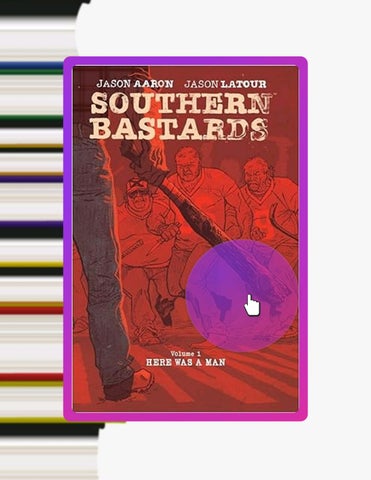 Get Ebook Southern Bastards Vol. 1: Here Was A Man by Jason Aaron