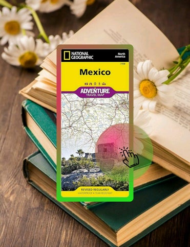 Digital Book Mexico Map (National Geographic Adventure Map, 3108) by National Geographic Maps - Adve