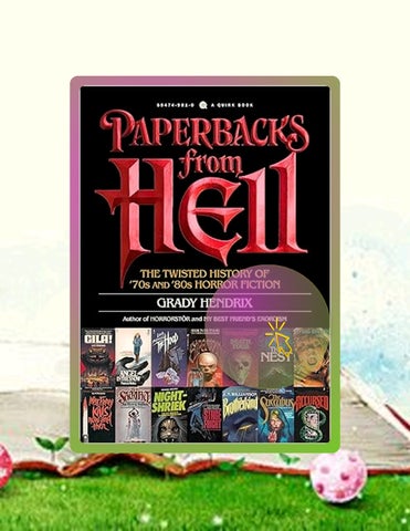 Get Ebook Paperbacks from Hell: The Twisted History of '70s and '80s Horror Fiction by Grady Hendrix