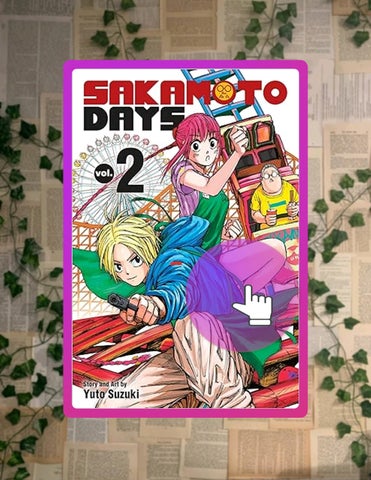 Instant Digital Sakamoto Days, Vol. 2 by Yuto Suzuki