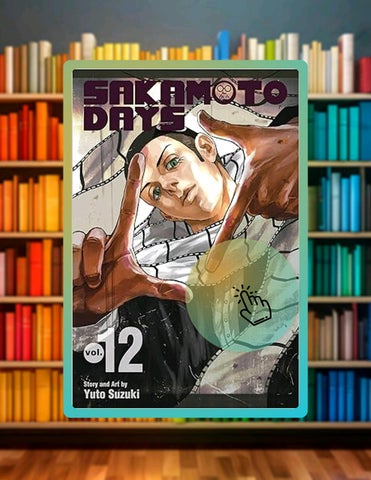 Access Ebook Sakamoto Days, Vol. 12 by Yuto Suzuki