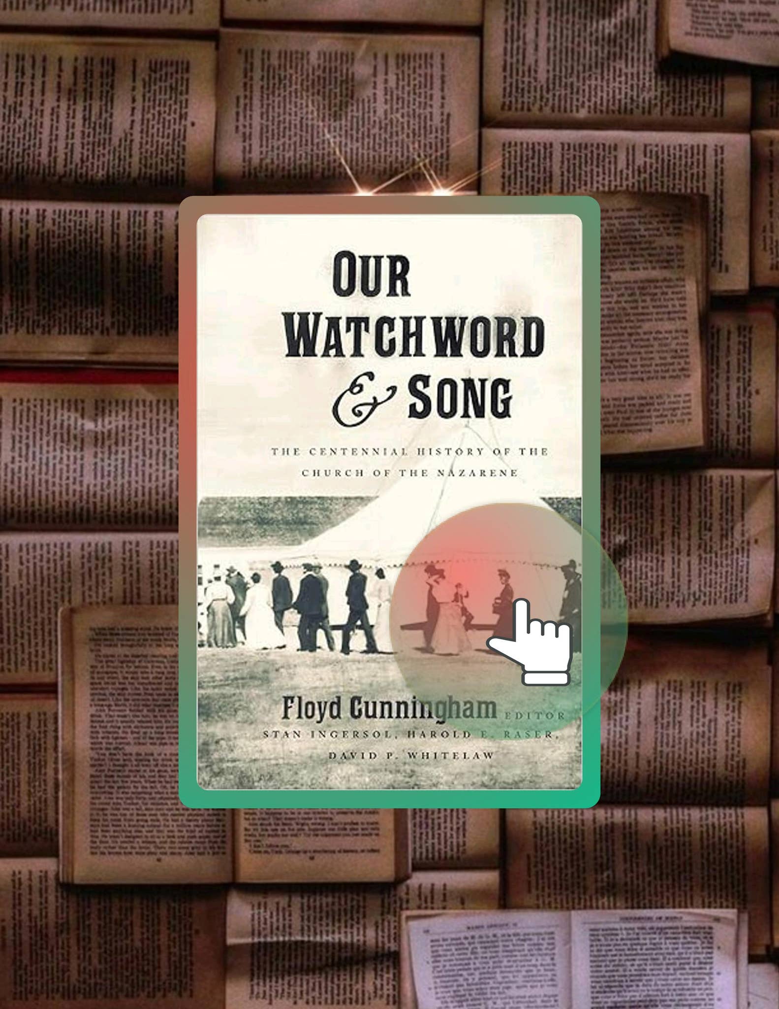 Watchword Origin Ebook Version Our Watchword and Song: The Centennial History of the ...