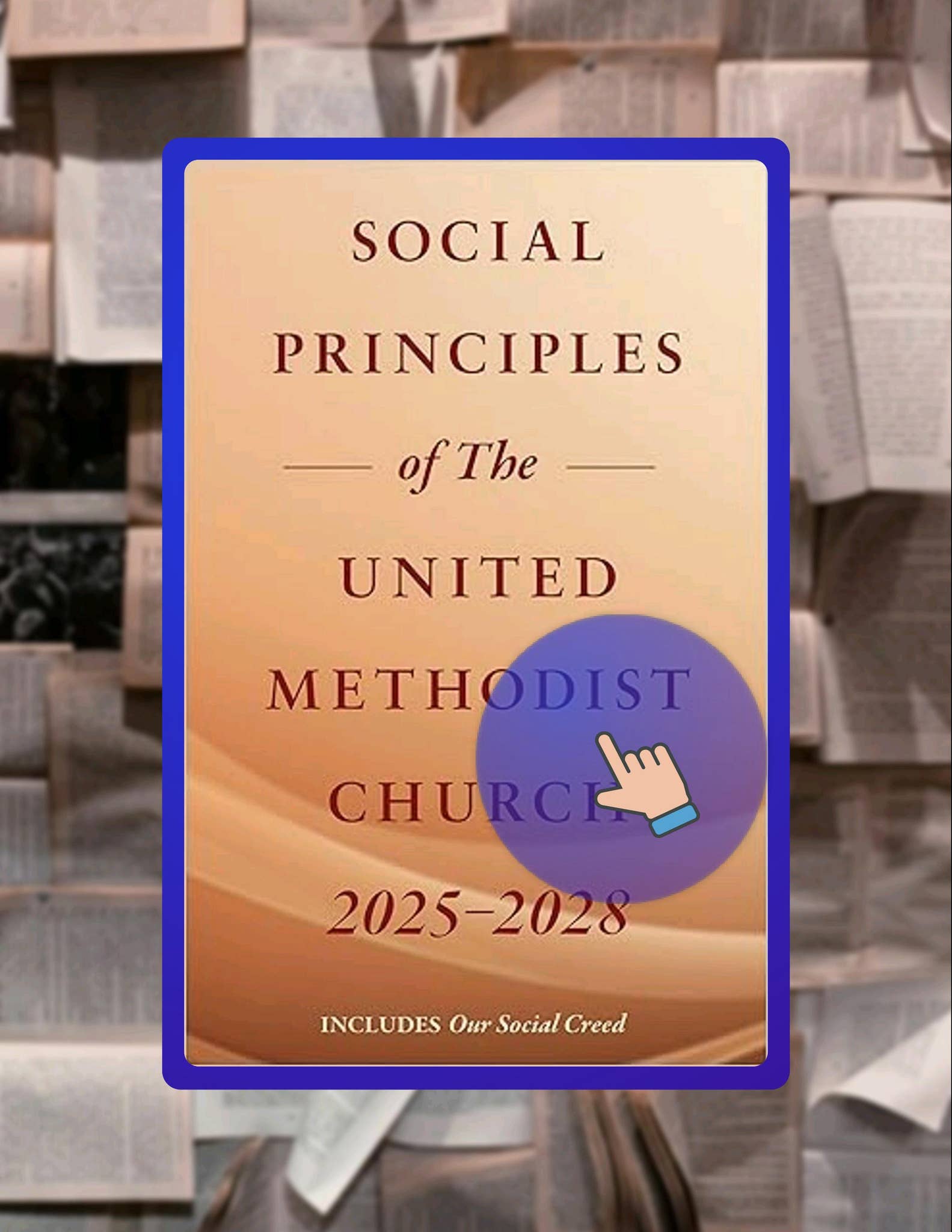 Unlock Full Book Social Principles of The United Methodist Church 2025 ...