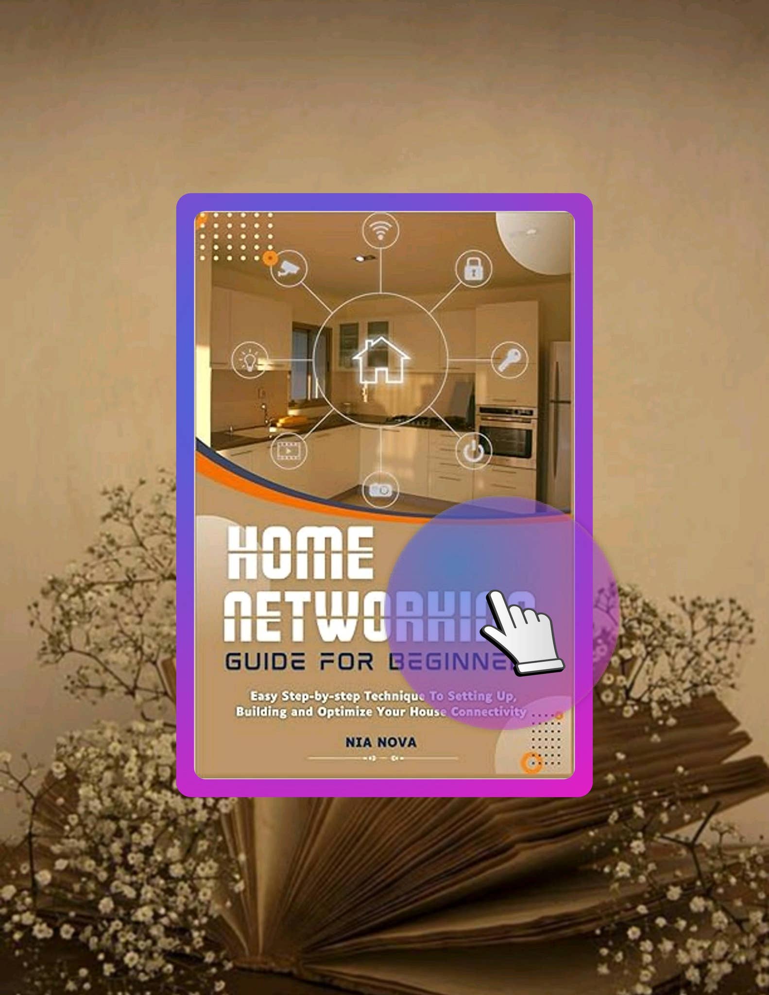 Networking Tips For Beginners Get Ebook HOME NETWORKING GUIDE FOR BEGINNERS: Easy Step-By-Step ...
