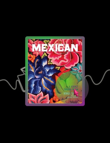 Read & Learn Mexican: A Journey Through Design―An American expat searches vibrant cities and quiet p