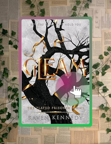 Download Ebook Gleam (The Plated Prisoner Series Book 3) by Raven Kennedy