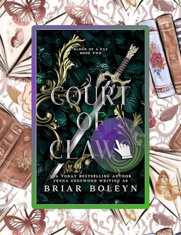Start Reading Court of Claws: A Dark Fantasy Romance (Blood of a Fae Book 2) by Briar Boleyn