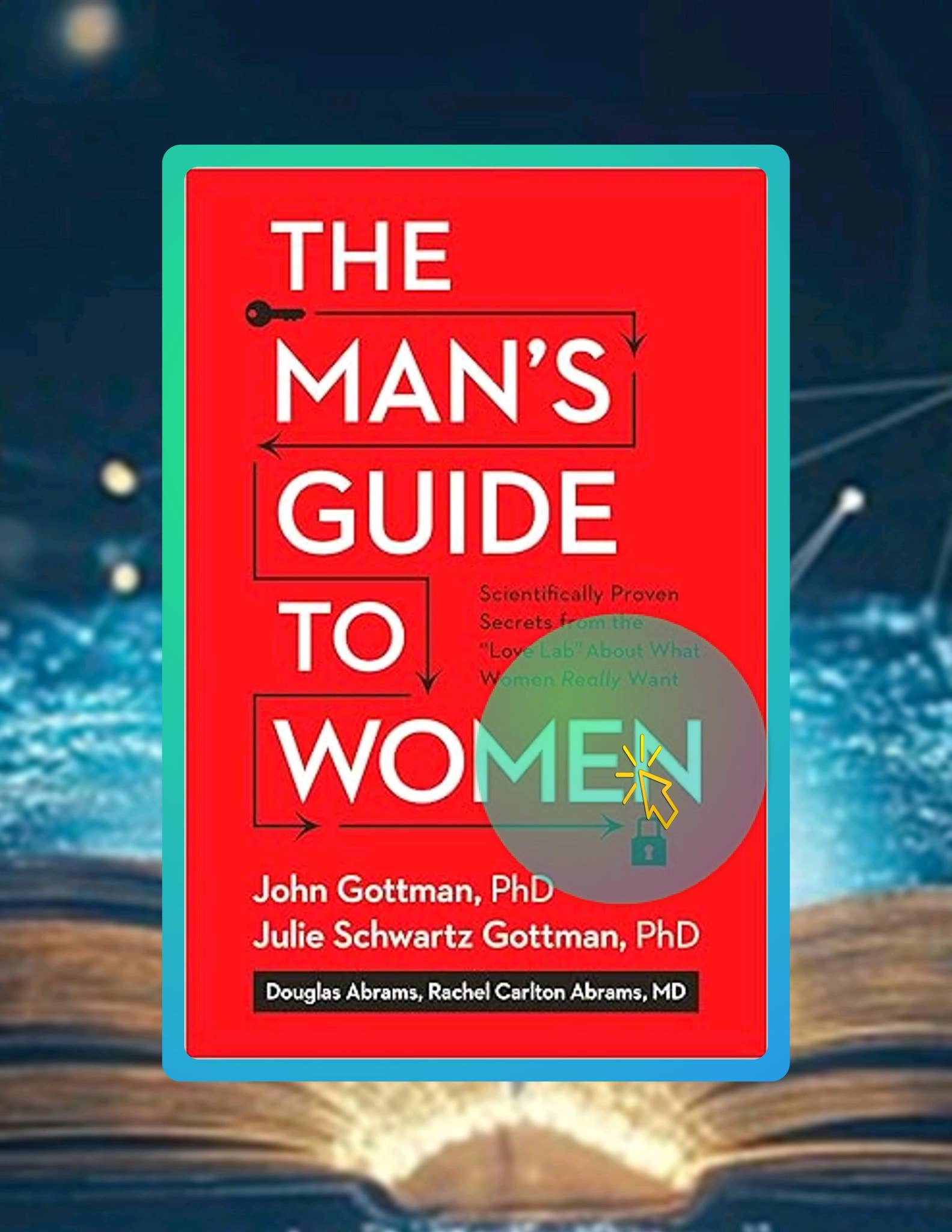 Ebook The Man's Guide to Women: Scientifically Proven Secrets from the