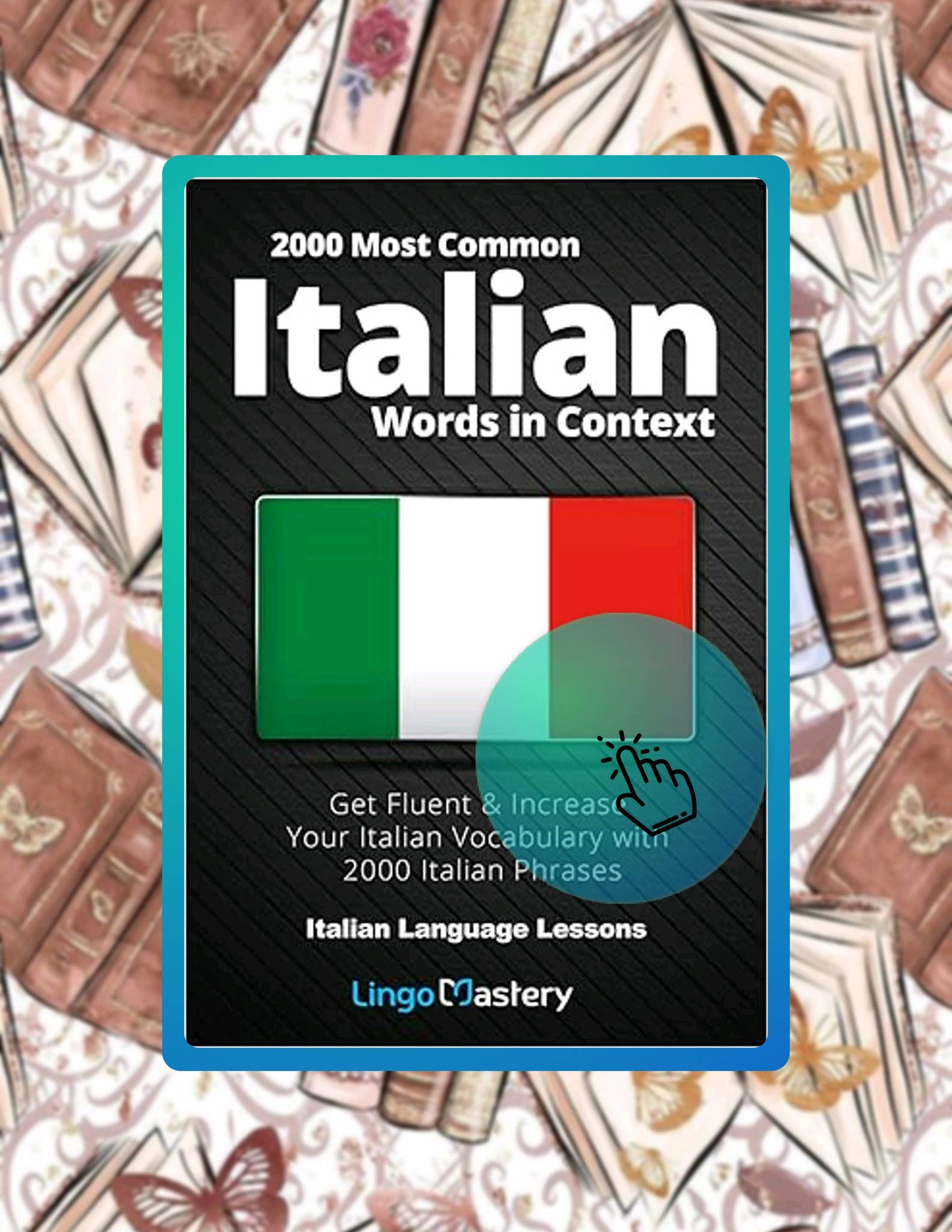Start Reading 2000 Most Common Italian Words in Context: Get Fluent ...
