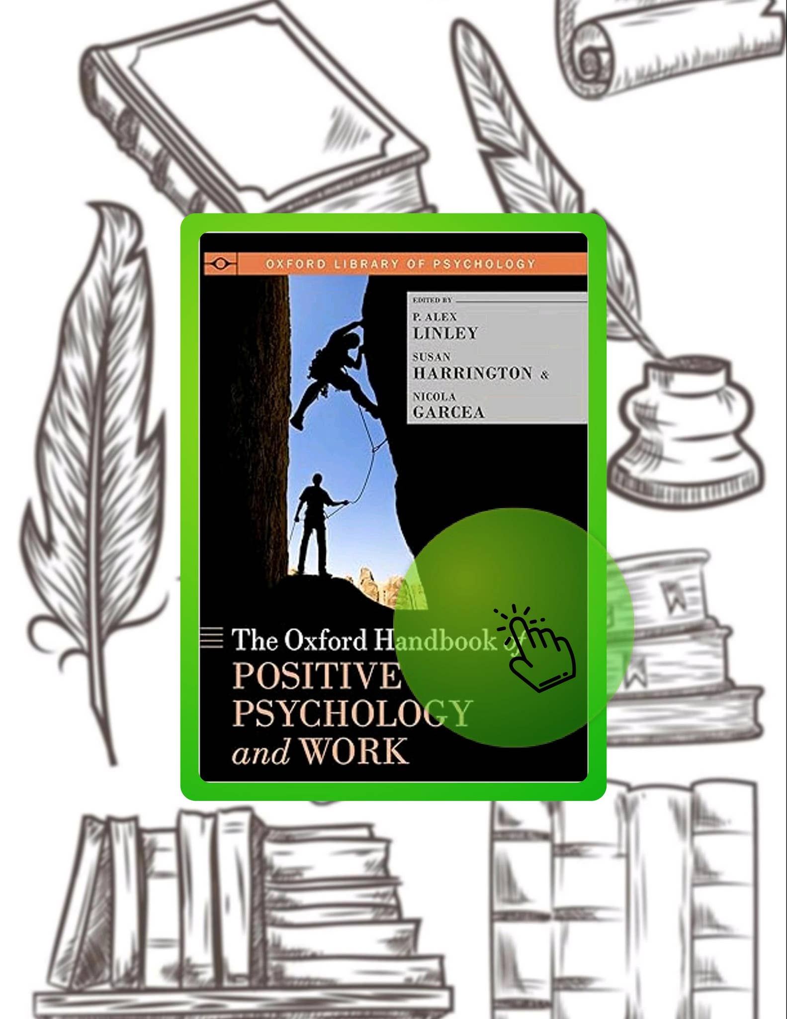 Ebook The Oxford Handbook of Positive Psychology and Work (Oxford ...