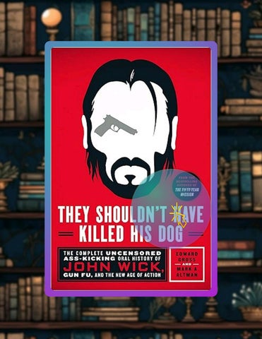 Start Reading They Shouldn't Have Killed His Dog: The Complete Uncensored Ass-Kicking Oral History o