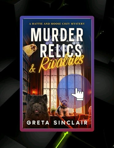 Digital Book Murder, Relics & Rivalries: An Unputdownable Music Row Cozy Murder Mystery (A Hattie an