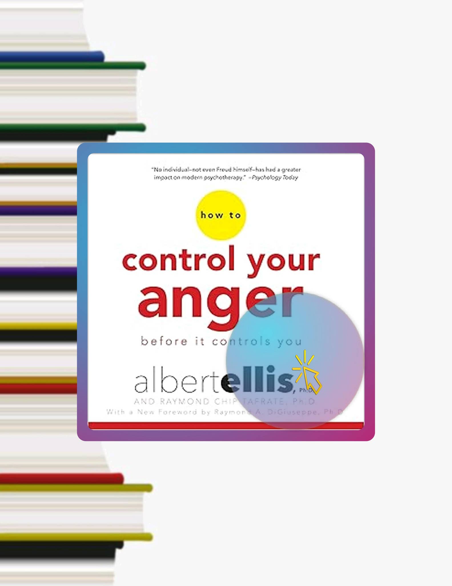E-book How to Control Your Anger Before It Controls You by Albert Ellis ...