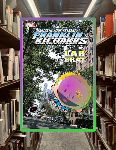 Quick Ebook Franklin Richards: Lab Brat (Franklin Richards (2006-2009)) by Chris Eliopoulos