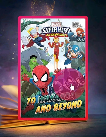 E-book Marvel Super Hero Adventures: To Wakanda And Beyond (Marvel Super Hero Adventures (2018-2019)