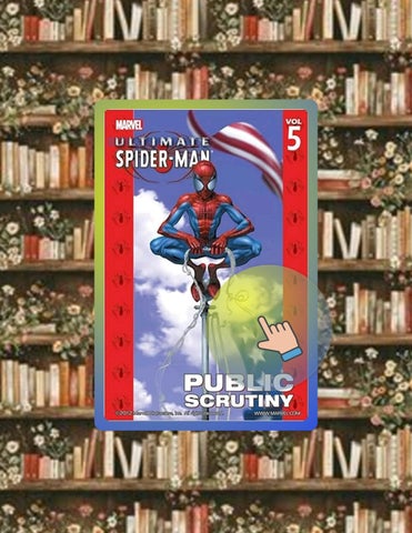 Instant Digital Ultimate Spider-Man Vol. 5: Public Scrutiny (Ultimate Spider-Man (Graphic Novels)) b