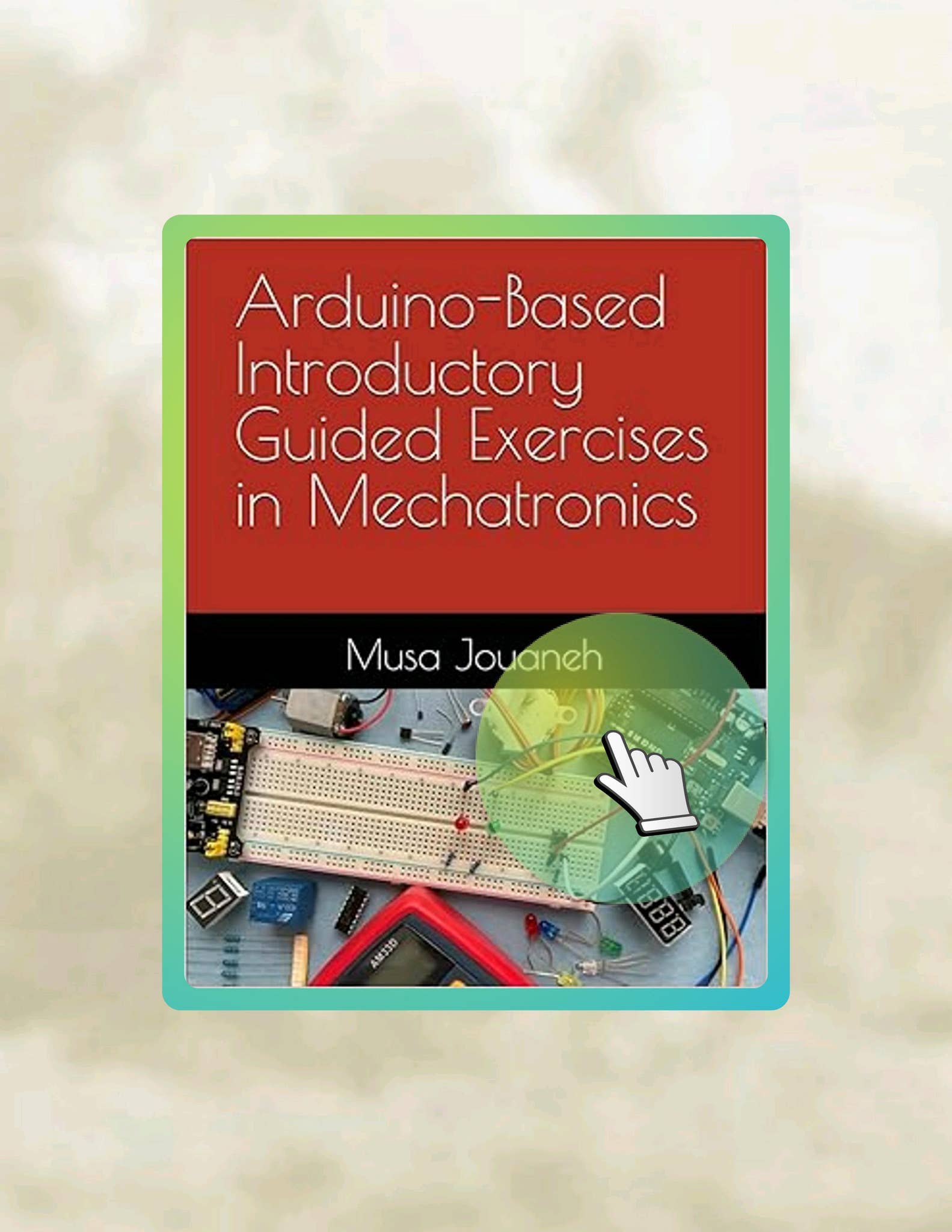 Issuu Arduino Get Ebook Arduino-Based Introductory Guided Exercises in Mechatronics ...