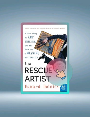 Digital PDF The Rescue Artist: A True Story of Art, Thieves, and the Hunt for a Missing Masterpiece 