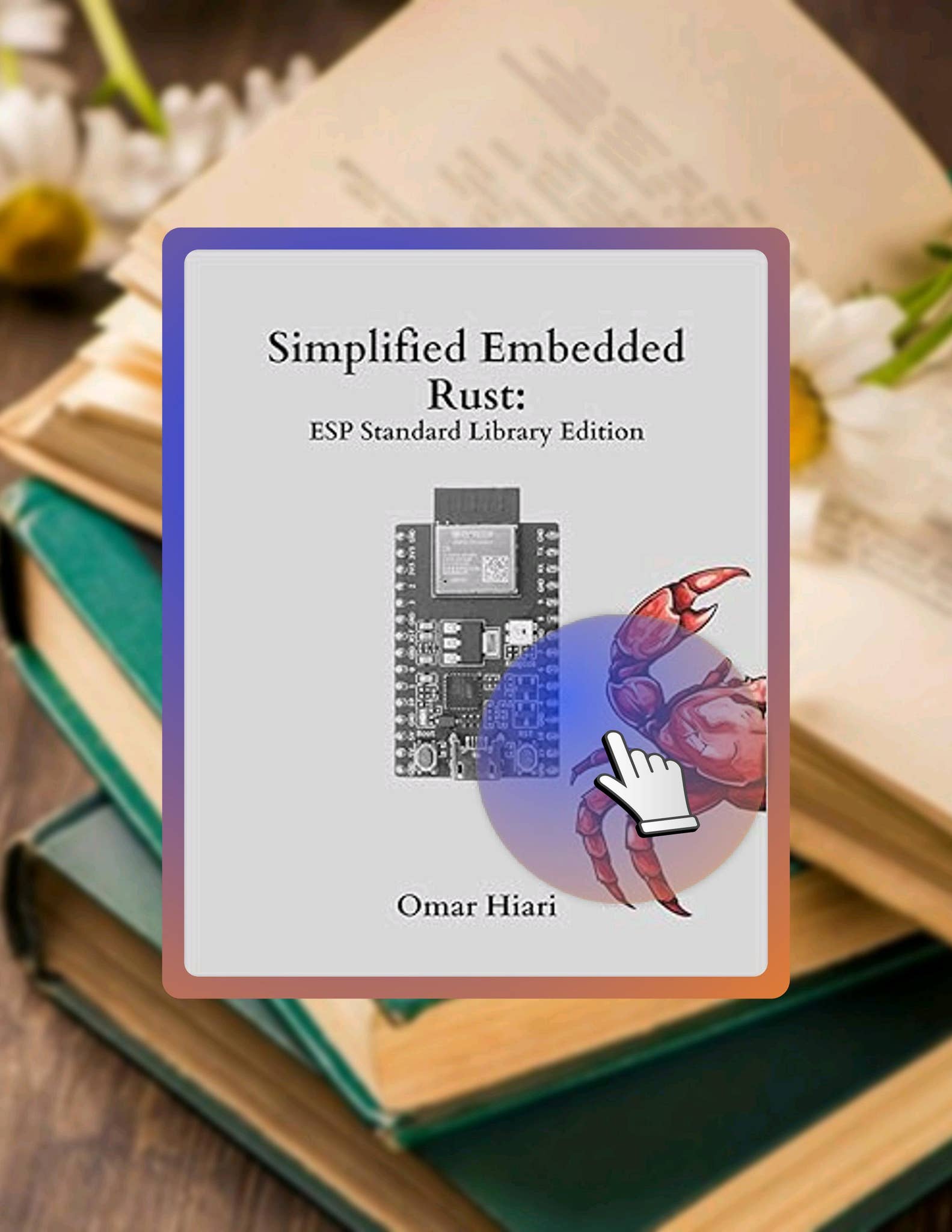 Quick Ebook Simplified Embedded Rust: ESP Standard Library Edition by ...