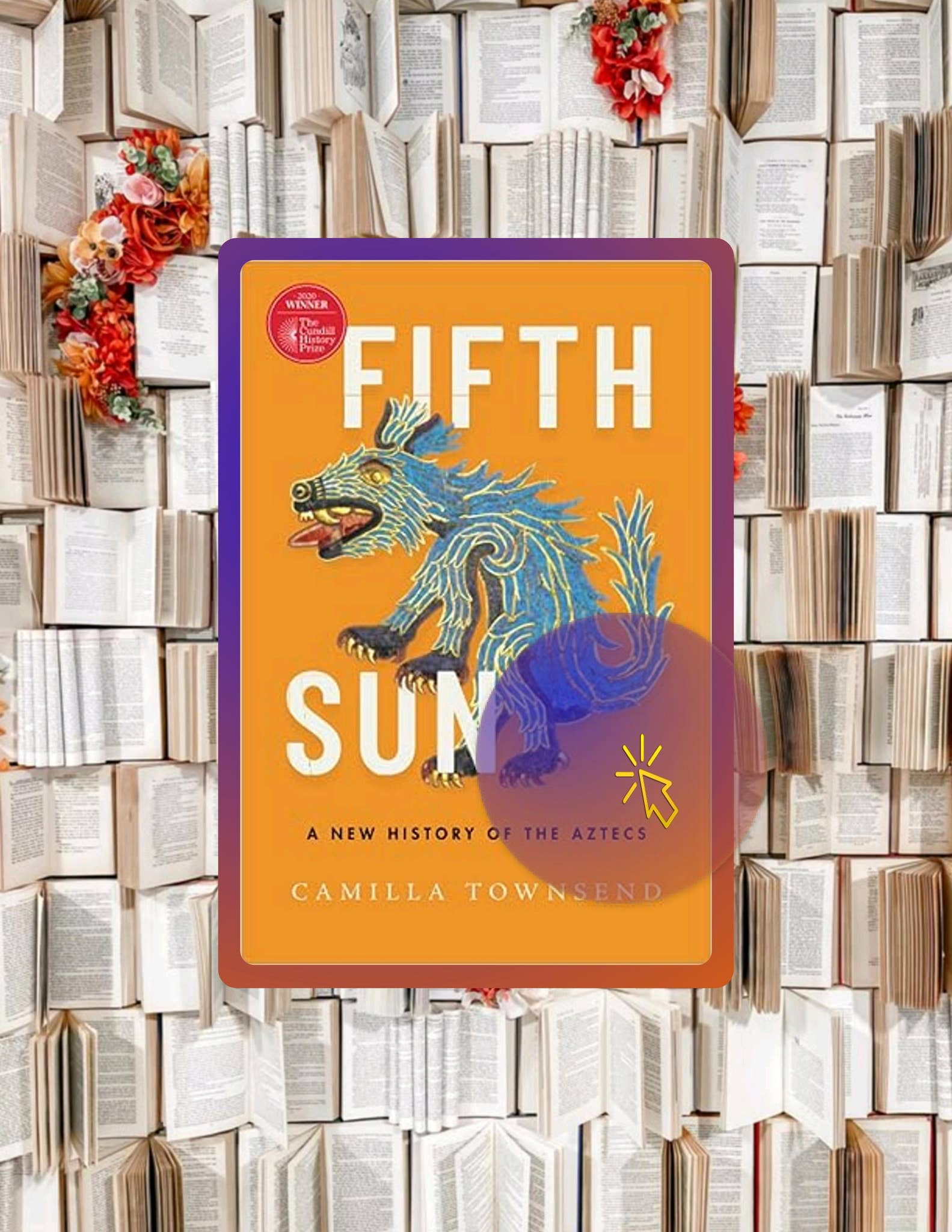 Get Book Fifth Sun: A New History of the Aztecs by Camilla Townsend by ...