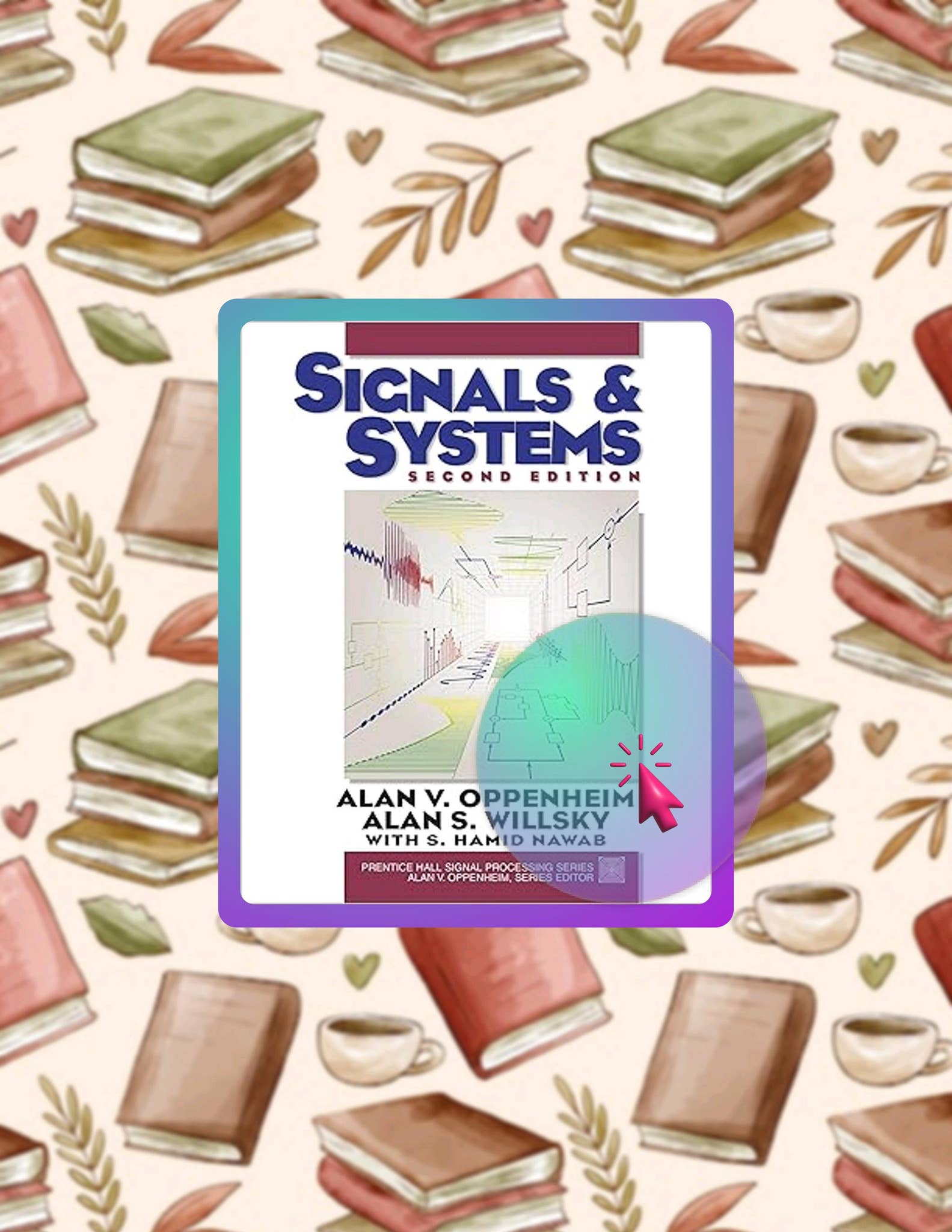 Start Reading Signals and Systems by Alan Oppenheim by ...