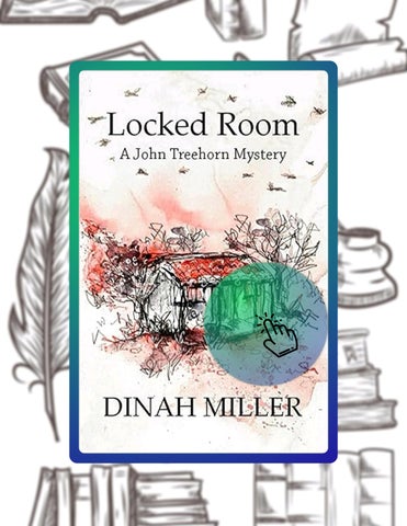 Fast Access Locked Room: A John Treehorn Mystery (Book 15 Short Read) by Dinah Miller