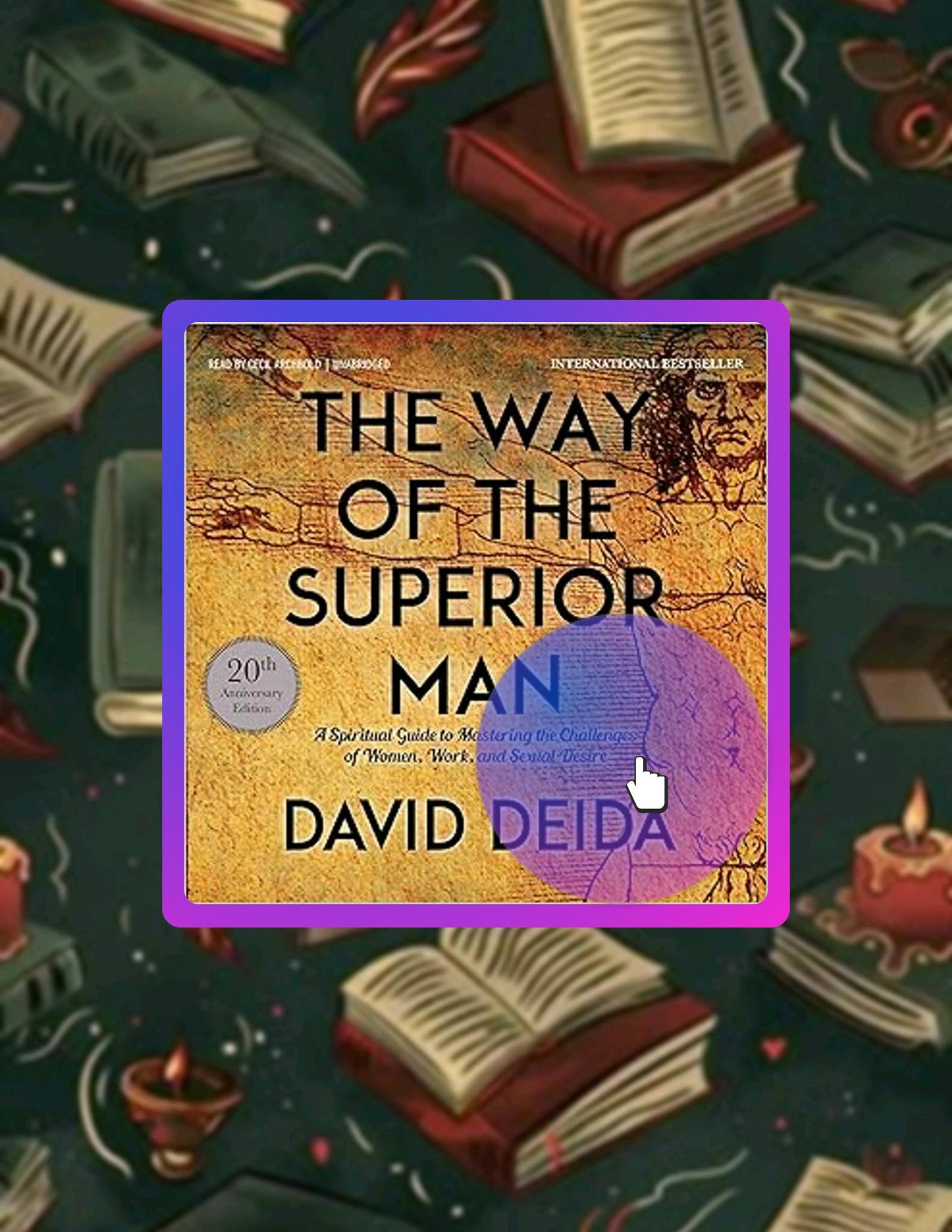 Digital Book The Way of the Superior Man by David Deida by ...