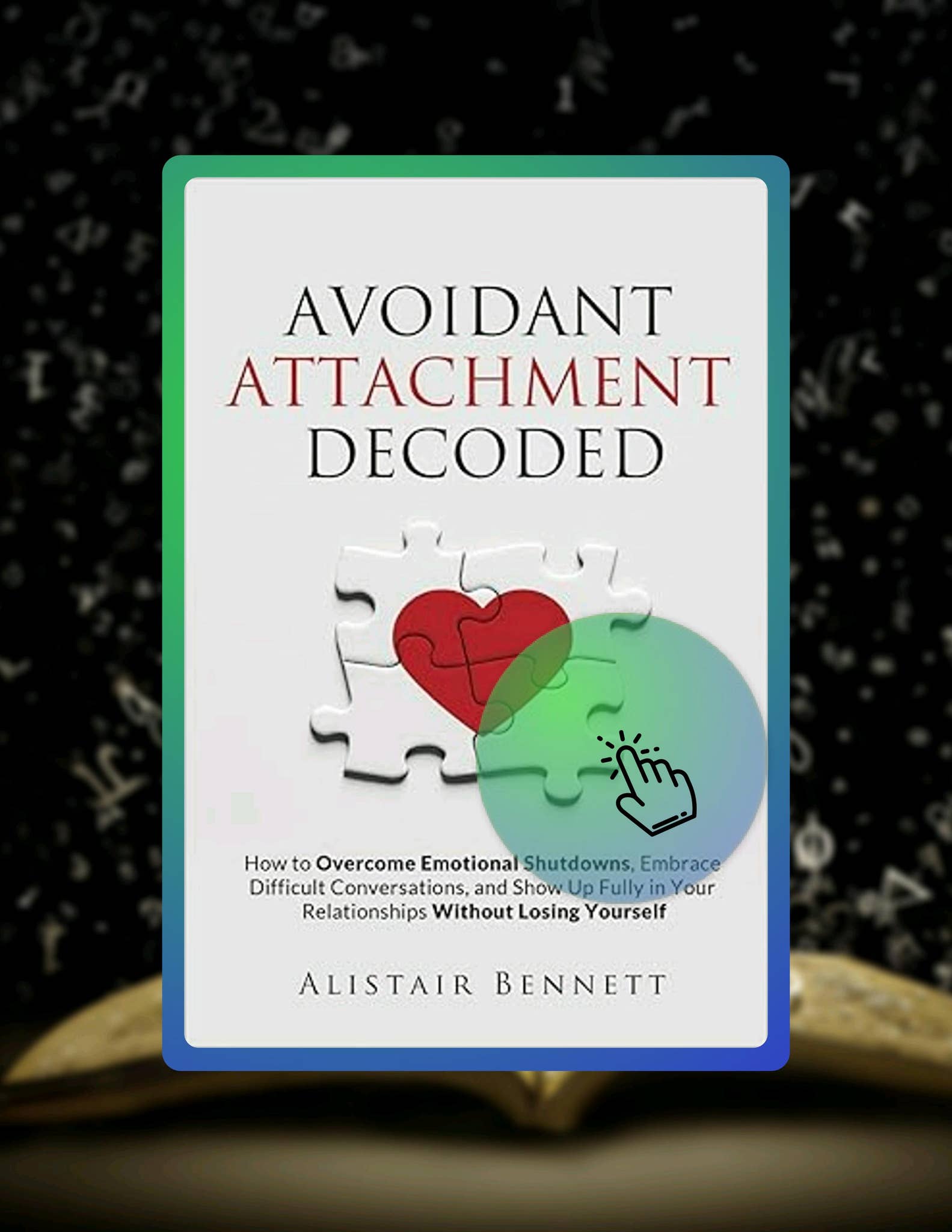 E-book Avoidant Attachment Decoded: How to Overcome Emotional Shutdowns ...