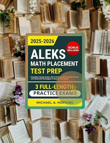 E-book ALEKS Math Placement Test Prep 2025-2026: Complete Study Guide ...