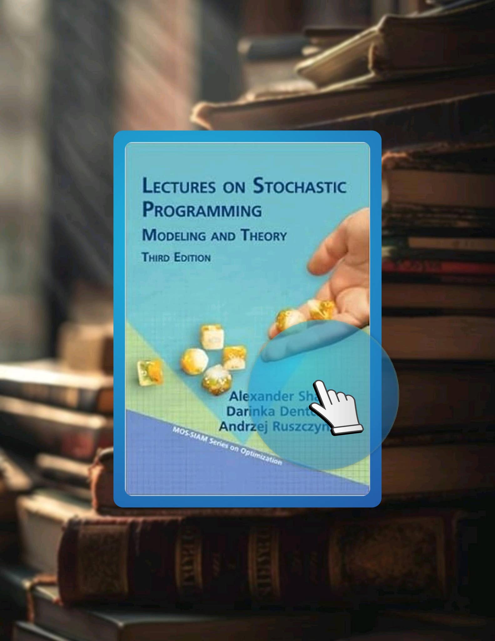 Quick Read Lectures on Stochastic Programming: Modeling and Theory ...