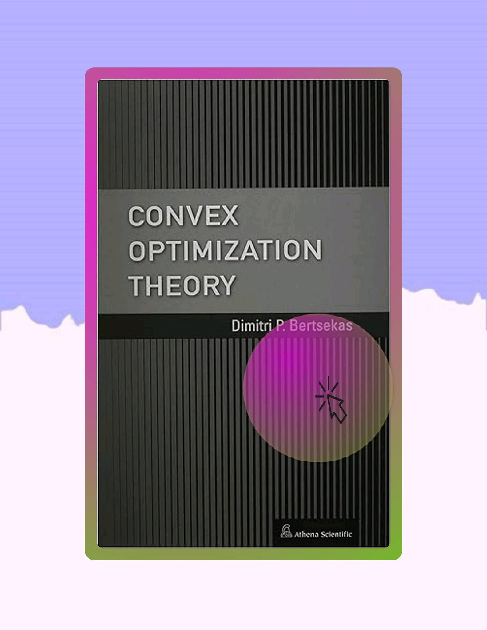 Quick Ebook Convex Optimization Theory by Dimitri P. Bertsekas by ...