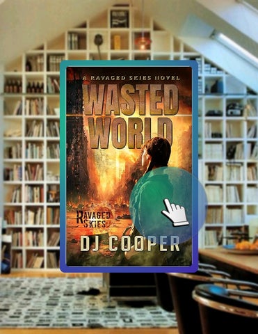 Read & Learn Wasted World: A Ravaged Skies Novel of Survival (Skies Afire Book 1) by DJ Cooper