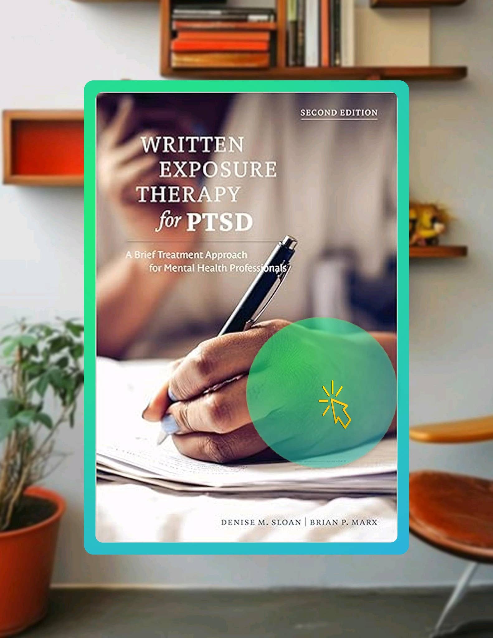 Quick Ebook Written Exposure Therapy for PTSD: A Brief Treatment ...